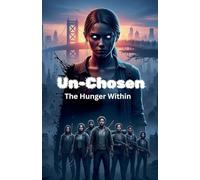 Un-Chosen-The Hunger Within