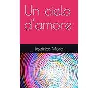 Un cielo d'amore