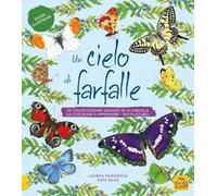 Un cielo di farfalle. 20 coloratissime sagome 3D di farfalle da costruire e appendere, riutilizzabili
