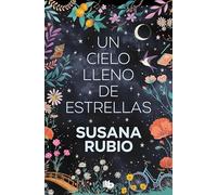 Un cielo lleno de estrellas/ A Sky Full of Stars: Las hermanas Luna 2