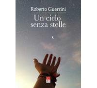 Un cielo senza stelle