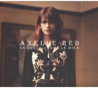 Un coeur comme le mien by Axelle Red (2011-04-05)