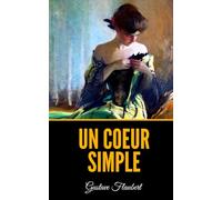Un Coeur Simple (French Edition)