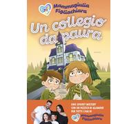 Un collegio da paura - 2025 - Nord-Sud (Narrativa)
