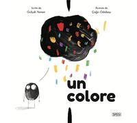 Un colore. Ediz. a colori
