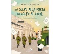 Un colpo alla porta, un colpo al cuore