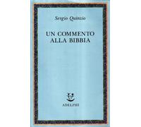 Commento Alla Bibbia - Sergio Quinzio - 1991