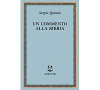 Commento Alla Bibbia - Sergio Quinzio - 1991