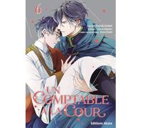 Un comptable à la cour - Tome 6: 6