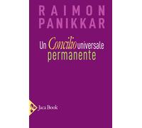Un Concilio universale permanente - Panikkar Raimon