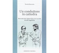 Un conduttore in cattedra. Ediz. a caratteri grandi