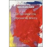 Un consapovole impossibile amore