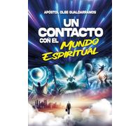UN CONTACTO CON EL MUNDO ESPIRITUAL