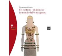 Un contesto «principesco» femminile da Pontecagnano