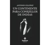 Un continente para conejillos de Indias