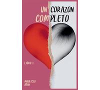 Un Corazón Completo: 5