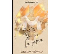 Un corazón en Jesús, No en la fama