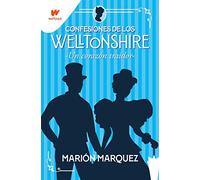 Un corazón traidor (Confesiones de los Welltonshire 3)