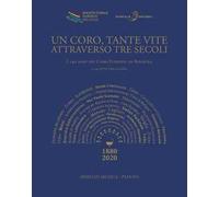 Un coro, tante vite attraverso tre secoli. I 140 anni del Coro Euridice di Bologna