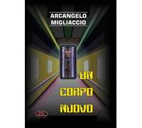 Un corpo nuovo