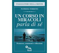 Un Corso in Miracoli Parla di Sé