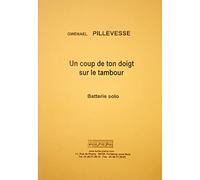 Un coup de ton doigt sur le tambour - batterie solo - Gwenael Pillevesse