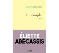 Un couple: roman - Abécassis Eliette