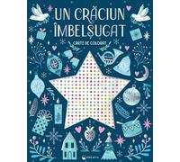 Un Craciun imbelsugat. Carte de colorat