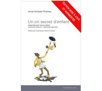 UN CRI SECRET D´ENFANT : ATTACHEMENT MÈRE-ENFANT - MÉMOIRES PRÉCOCES - SÉPARATION-ABANDON: Attachement mère Schaub