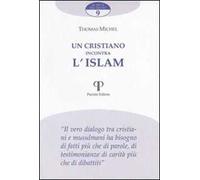 Un cristiano incontra l'Islam