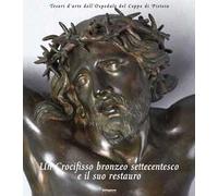 Un crocifisso bronzeo settecentesco e il suo restauro