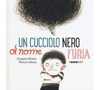 Un cucciolo nero di nome Furia. Ediz. a colori