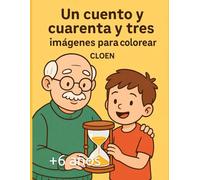 Un cuento y cuarenta y tres imágenes para colorear