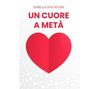 Un cuore a metà