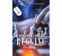 Un cuore color ruggine. Nero di cuori. Vol. 2