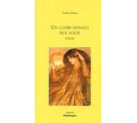 Un cuore donato due volte