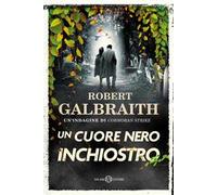 Robert Galbraith : un cuore nero inchiostro ed. Salani NUOVO B14