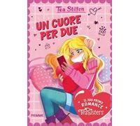 Un cuore per due. Il tuo primo romance Tea Sisters