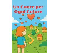 UN CUORE PER OGNI COLORE