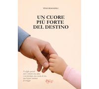 Un cuore più forte del destino