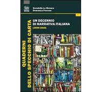 Un decennio di narrativa italiana (2000-2010)