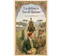 Un delitto a Tor di Quinto