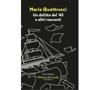 Un delitto del '43 e altri racconti