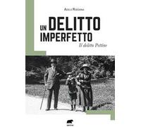 Un delitto imperfetto. Il delitto Pettine