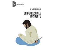Un deprecabile incidente