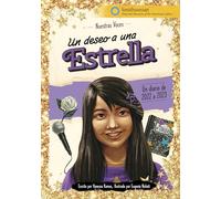 Un Deseo a Una Estrella: Un Diario de 2022 a 2023