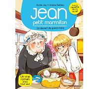 Un dessert de grand-mère: Jean, petit marmiton - tome 8
