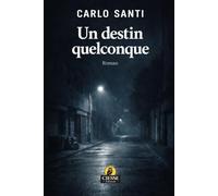 Un destin quelconque