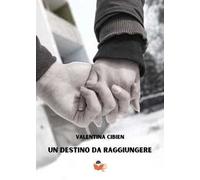 Un destino da raggiungere