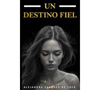 Un Destino Fiel: Su amada hija